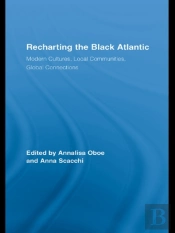Recharting The Black Atlantic