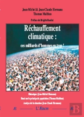 Réchauffement Climatique : Ces Milliards D'Hommes En Trop !