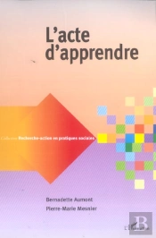 Recherche-Action En Pratiques Sociales : L'Acte D'Apprendre