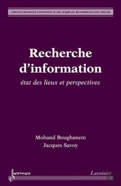 Bertrand.pt - Recherche D'Informations Etat Des Lieux Et Perspectives Coll Recherche D'Information Et Web
