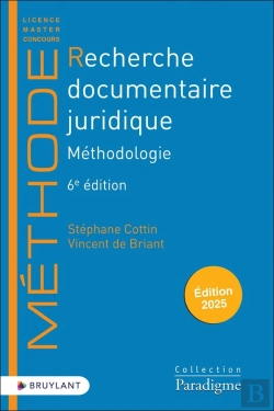 Bertrand.pt - Recherche Documentaire Juridique : Méthodologie (Édition 2025)