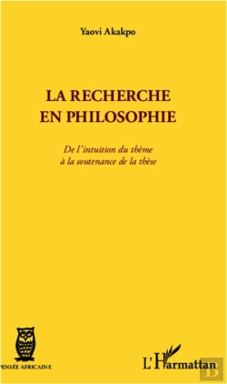 Bertrand.pt - Recherche En Philosophie De L'Intuition Du Theme A La Soutenance De These