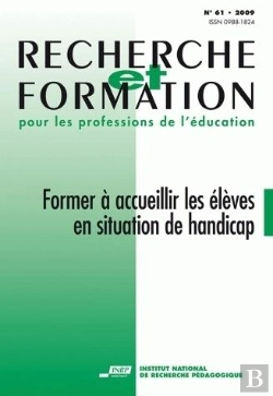 Bertrand.pt - Recherche Et Formation, N° 61/2009 : Former À Accueillir Les Élèves En Situation De Handicap
