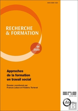 Bertrand.pt - Recherche Et Formation, No94/2020. Approches De La Formation En Travail Social