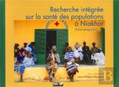 Recherche Intégrée Sur La Santé Des Populations À Niakhar (Sahel Sénégalais)