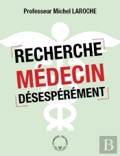Recherche Médecin Désespérément