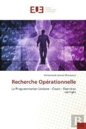 Recherche Operationnelle - La Programmation Lineaire - Cours - Exercices Corriges