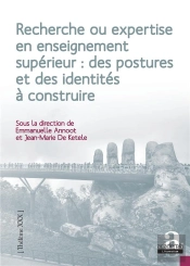 Recherche Ou Expertise En Enseignement Supérieur : Des Postures Et Des Identités À Construire
