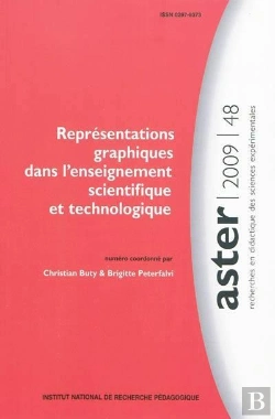 Bertrand.pt - Recherches En Didactique Des Sciences Et Des Technologies Tome 48/2009 : Représentations Graphiques Dans L'Enseignement Scientifique Et Technologique
