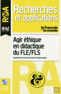 Bertrand.pt - Recherches Et Applications : Agir Éthique En Didactique Du Fle/Fls