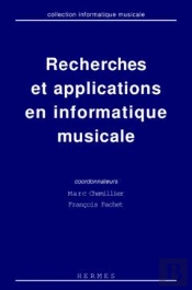 Recherches Et Applications En Informatique Musicale Coll Informatique Musicale