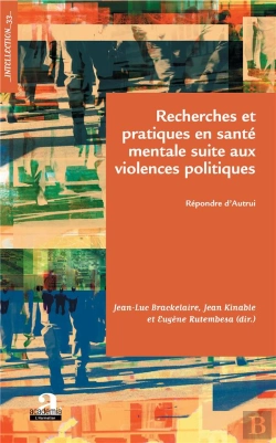Bertrand.pt - Recherches Et Pratiques En Santé Mentale Suite Aux Violences Politiques ; Repondre D'Autrui