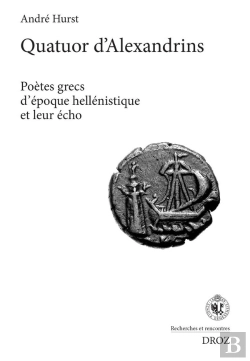 Bertrand.pt - Recherches Et Rencontres Tome 38 : Quatuor D'Alexandrins : Poètes Grecs D'Époque Hellénistique Et Leur Écho (Édition 2023)