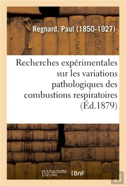 Bertrand.pt - Recherches Experimentales Sur Les Variations Pathologiques Des Combustions Respiratoires