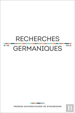 Bertrand.pt - Recherches Germaniques, N  45/2015. Varia