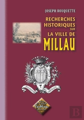 Recherches Historiques Sur La Ville De Millau