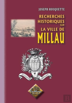 Bertrand.pt - Recherches Historiques Sur La Ville De Millau