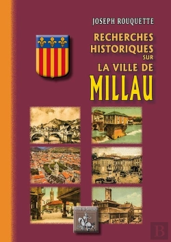Bertrand.pt - Recherches Historiques Sur La Ville De Millau