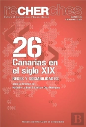 Recherches N  26/2021. Canarias En El Siglo Xix. Redes Y Sociabilidad