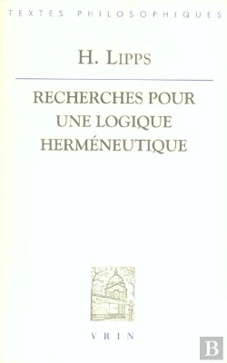 Bertrand.pt - Recherches Pour Une Logique Herméneutique