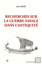 Recherches Sur La Guerre Navale Dans L' Antiquite