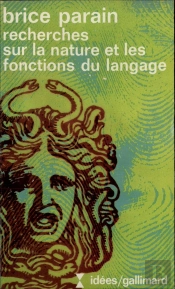 Recherches Sur La Nature Et Les Fonctions Du Langage