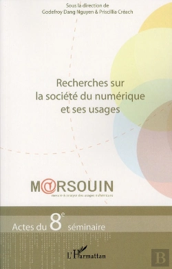 Bertrand.pt - Recherches Sur La Société Du Numérique Et Ses Usages ; Actes Du 8e Séminaire