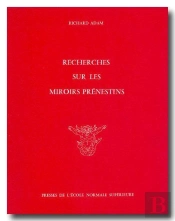 Recherches Sur Les Miroirs Prenestins