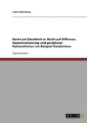Recht Auf Gleichheit Vs. Recht Auf Differenz. Dezentralisierung Und Peripherer Nationalismus Am Beispiel Kataloniens