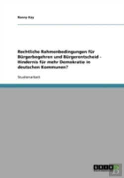 Bertrand.pt - Rechtliche Rahmenbedingungen Fur Burgerbegehren Und Burgerentscheid - Hindernis Fur Mehr Demokratie In Deutschen Kommunen?