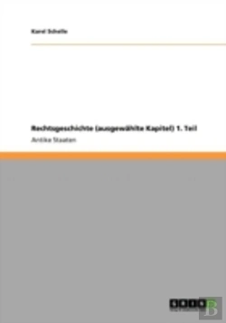 Bertrand.pt - Rechtsgeschichte (Ausgewaã‚Â¤Hlte Kapitel) 1. Teil