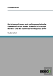 Rechtspopulismus Und Rechtspopulistische Kommunikation In Der Schweiz