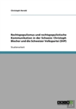 Bertrand.pt - Rechtspopulismus Und Rechtspopulistische Kommunikation In Der Schweiz