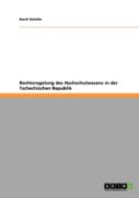 Rechtsregelung Des Hochschulwesens In Der Tschechischen Republik