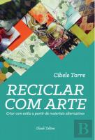 Reciclar Com Arte