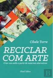 Reciclar Com Arte