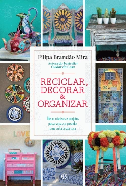 Bertrand.pt - Reciclar, Decorar & Organizar