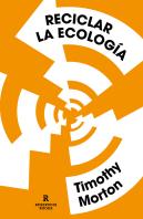 Reciclar La Ecologia
