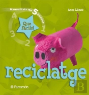 Reciclatge Que Fàcils