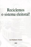 Reciclemos o Sistema Eleitoral!