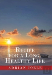 Recipe For A Long, Healthy Life