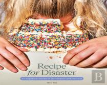 Recipe For Disaster