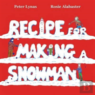 Recipe For Making A Snowman