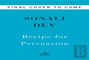 Recipe For Persuasion