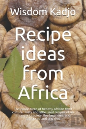 Recipe Ideas From Africa
