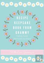 Recipe Keepsake Book From Grammy