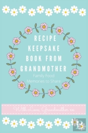 Recipe Keepsake Book From Grandmother