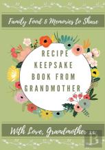 Recipe Keepsake Book From Grandmother