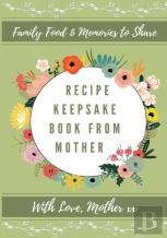 Recipe Keepsake Book From Mother