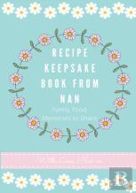 Recipe Keepsake Book From Nan